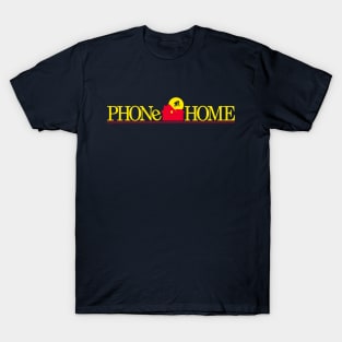 Phone Home! T-Shirt